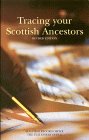 Tracing Your Scottish Ancestors: A Guide to Ancestry Research in the Scottish Record Office 